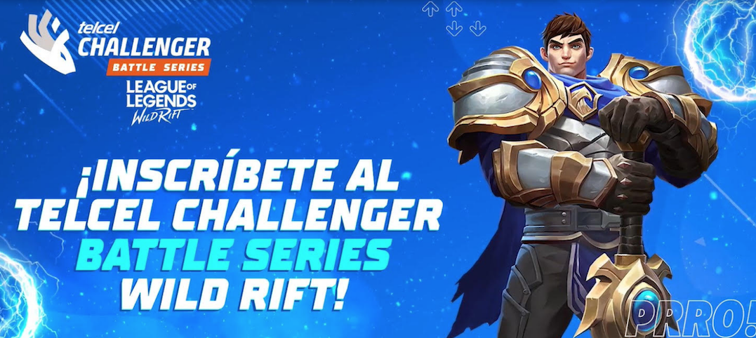 Nuevo Telcel Challenger Battle Series: Wild Rift  